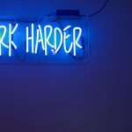 Fitness Startups - blue Work Harder neon signage